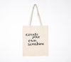 Create your own sunshine' Canvas Tote bag