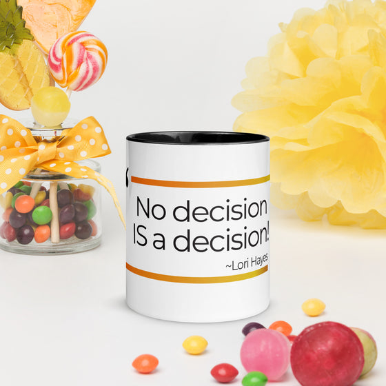 No Decision - Mug with Color Inside